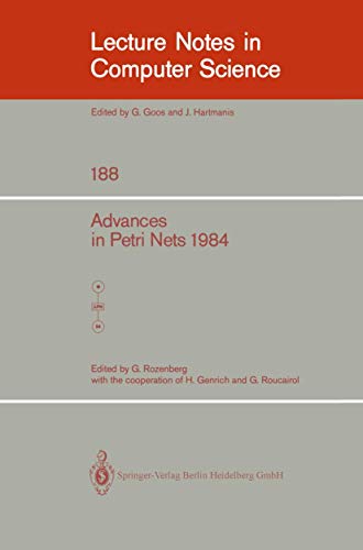 Imagen de archivo de Advances in Petri Nets 1984 (Lecture Notes in Computer Science) a la venta por Hay-on-Wye Booksellers