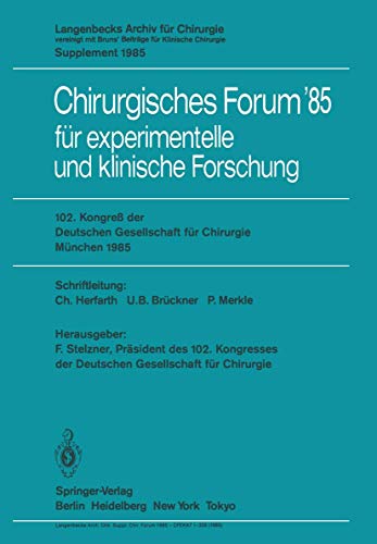 Stock image for 102. Kongress Der Deutschen Gesellschaft Fur Chirurgie Munchen, 10. 13. April 1985 (Deutsche Gesellschaft Fur Chirurgie / Forumband) for sale by Revaluation Books