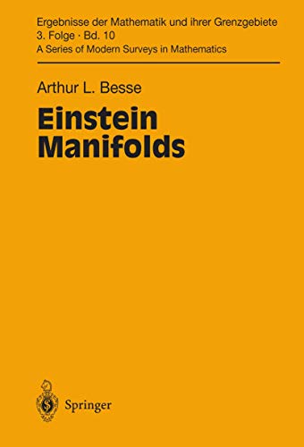 9783540152798: Einstein Manifolds (Ergebnisse der Mathematik und ihrer Grenzgebiete. 3. Folge A Series of Modern Surveys in Mathematics)