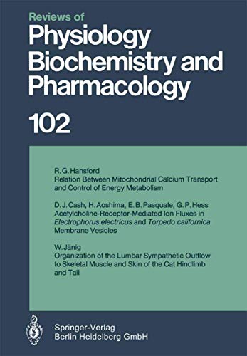 Stock image for Reviews of Physiology, Biochemistry and Pharmacology (Reviews of Physiology, Biochemistry and Pharmacology, 102, Band 102) for sale by medimops