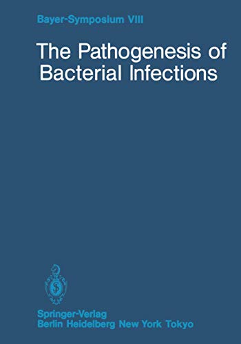 Stock image for The Pathogenesis of Bacterial Infections (Bayer-Symposium, 8, Band 8) for sale by medimops