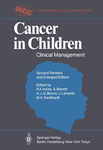 9783540153429: Cancer in Children: Clinical Management (UICC Current Treatment of Cancer)