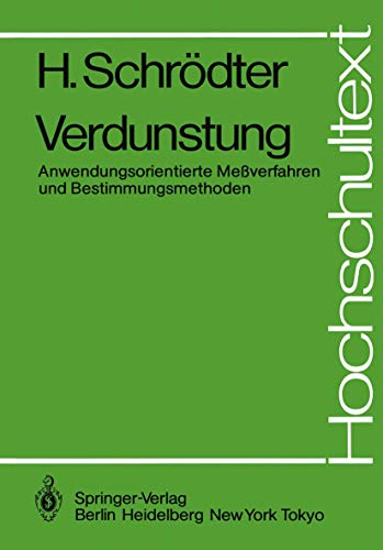 Imagen de archivo de Verdunstung : Anwendungsorientierte Meverfahren und Bestimmungsmethoden a la venta por Chiron Media