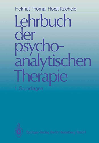 Beispielbild fr Lehrbuch der psychoanalytischen Therapie: Band 1: Grundlagen zum Verkauf von medimops