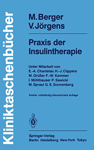 Praxis der Insulintherapie - Berger, M. und V. Jörgens