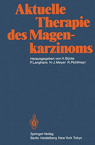 Stock image for Aktuelle Therapie des Magenkarzinoms, for sale by Grammat Antiquariat