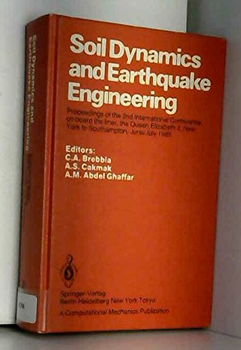 Image d'archives pour Soil Dynamics and Earthquake Engineering: Proceedings of the 2nd International Conference, on board the liner, Queen Elizabeth 2, New York to Southampton, June/July 1985 mis en vente par dsmbooks