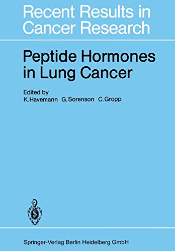 Stock image for Peptide Hormones in Lung Cancer (Recent Results in Cancer Research) for sale by medimops