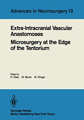 Extra-Intracranial Vascular Anastomoses Microsurgery at the Edge of the Tentorium (Advances in Ne...