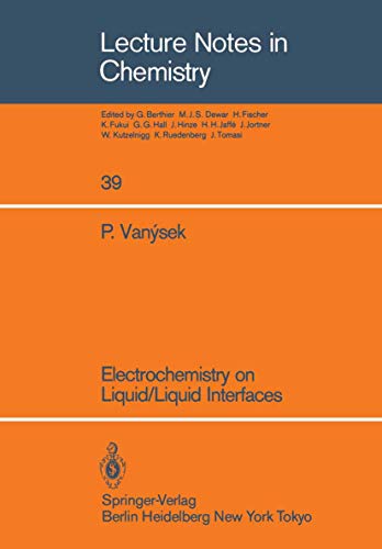 Stock image for Electrochemistry on Liquid: Liquid Interfaces. Lecture Notes in Chemistry 39 for sale by Zubal-Books, Since 1961
