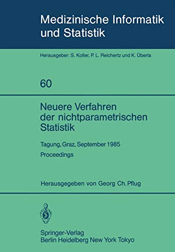 Imagen de archivo de Neuere Verfahren der nichtparametrischen Statistik : Tagung, Graz, 23.-27. September 1985 Proceedings a la venta por Chiron Media