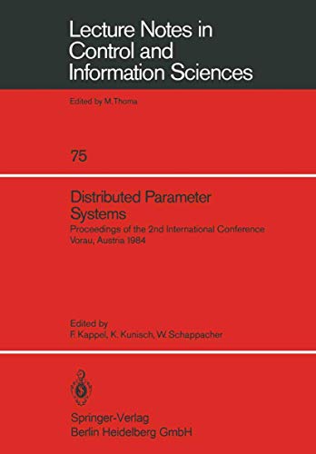 Stock image for Distributed Parameter Systems (Lecture Notes in Control and Information Sciences, Vol 75) for sale by Zubal-Books, Since 1961