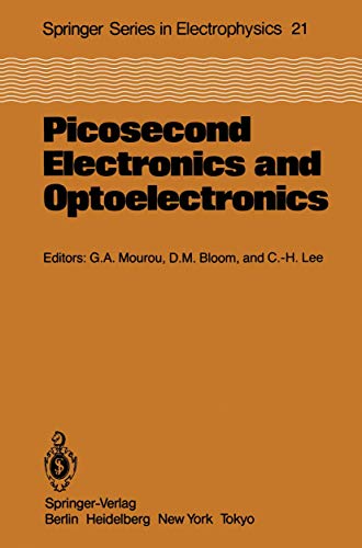 Beispielbild fr Picosecond Electronics and Optoelectronics: Proceedings of the Topical Meeting Lake Tahoe, Nevada, March 13-15, 1985 (Springer Series in Electronics and Photonics) zum Verkauf von Zubal-Books, Since 1961