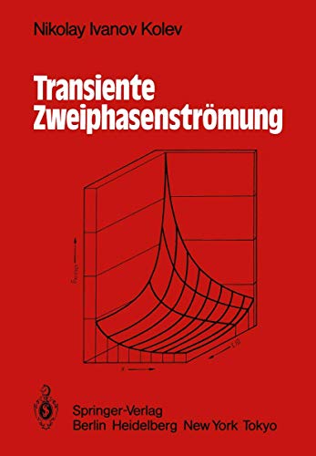 Beispielbild fr Transiente Zweiphasen-Str mung (German Edition) zum Verkauf von dsmbooks