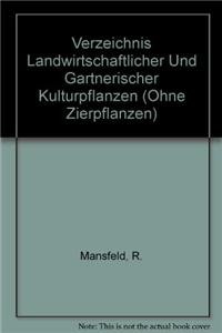 Beispielbild fr Verzeichnis landwirtschaftlicher und grtnerischer Kulturpflanzen (ohne Zierpflanzen) zum Verkauf von Versandantiquariat Felix Mcke