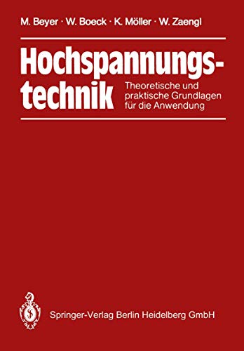 9783540160144: Hochspannungstechnik: Theoretische und praktische Grundlagen (German Edition)