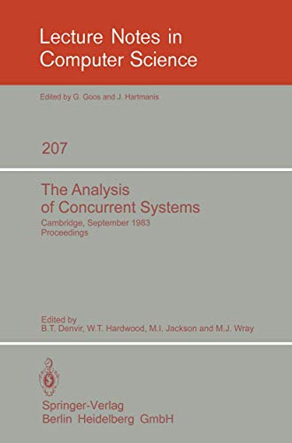 Imagen de archivo de The Analysis of Concurrent Systems: Cambridge, September 12-16, 1983. Proceedings (Lecture Notes in Computer Science) a la venta por GuthrieBooks