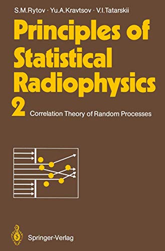 9783540161868: Principles of Statistical Radiophysics II: Correlation Theory of Random Processes