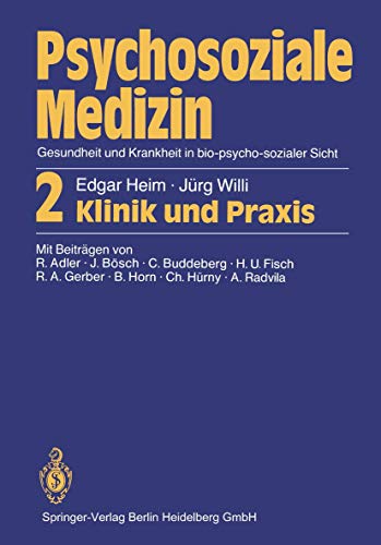 Beispielbild fr Psychosoziale Medizin Gesundheit und Krankheit in bio-psycho-sozialer Sicht : 2 Klinik und Praxis zum Verkauf von Blackwell's