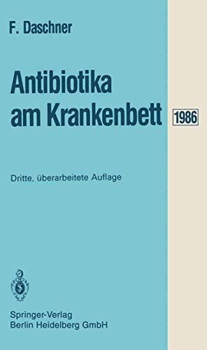 Beispielbild fr Antibiotika am Krankenbett. F. Daschner zum Verkauf von Martin Preu / Akademische Buchhandlung Woetzel