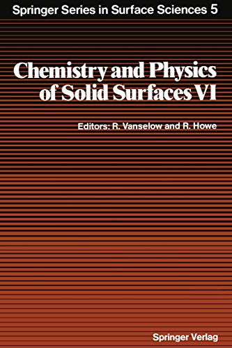Stock image for Chemistry and Physics of Solid Surfaces VI for sale by Zubal-Books, Since 1961