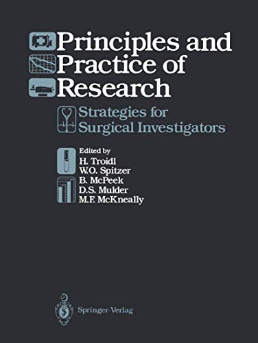 Imagen de archivo de Principles and Practice of Research: Strategies for Surgical Investigators a la venta por Booketeria Inc.