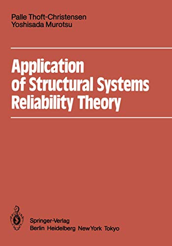 Stock image for Application of Structural Systems Reliability Theory for sale by Buchpark