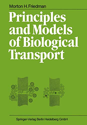 Beispielbild fr Principles and Models of Biological Transport zum Verkauf von Buchpark