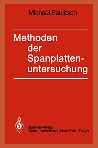 Stock image for Methoden der Spanplattenuntersuchung : Grundlagen, Ausfuhrungen, Anwendungen for sale by Chiron Media