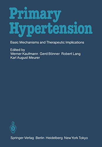 Beispielbild fr Primary Hypertension : Basic Mechanisms and Therapeutic Implications zum Verkauf von Blackwell's