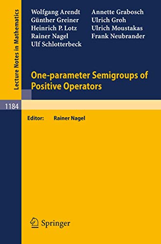 9783540164548: One-parameter Semigroups of Positive Operators