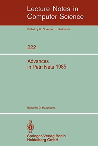 Advances in Petri Nets 1985 - Grzegorz Rozenberg