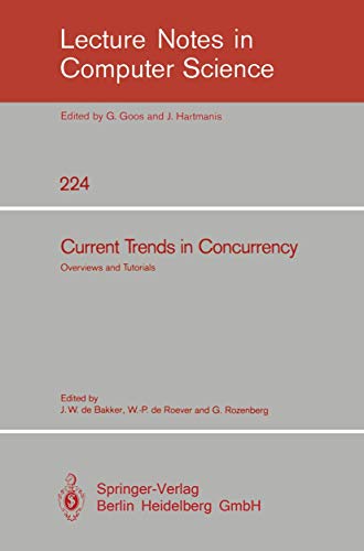 Stock image for Current Trends in Concurrency: Overviews and Tutorials (Lecture Notes in Computer Science) for sale by GuthrieBooks