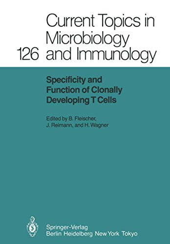 Imagen de archivo de Specificity and Function of Clonally Developing T Cells (Current Topics in Microbiology and Immunology) a la venta por medimops