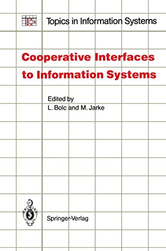 Cooperative Interfaces to Information Systems - L. Bolc, L. Bolc, M. Jarke et M. Jarke