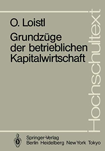 Stock image for Grundzuge Der Betrieblichen Kapitalwirtschaft for sale by Chiron Media