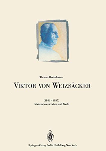 Stock image for Viktor von Weizsacker (1886-1957) : Materialien zu Leben und Werk for sale by Chiron Media