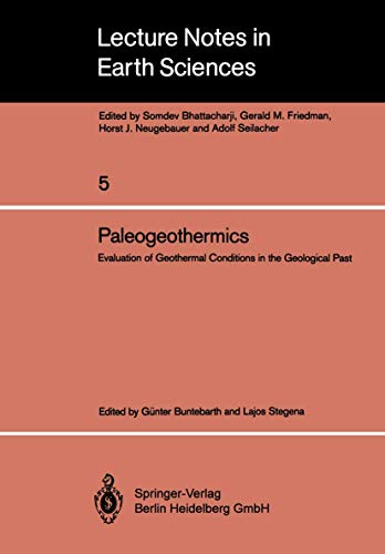 9783540166450: Paleogeothermics: Evaluation of Geothermal Conditions in the Geological Past (Lecture Notes in Earth Sciences, 5) (German Edition)