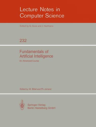 Stock image for Fundamentals of Artificial Intelligence: An Advanced Course (Lecture Notes in Computer Science, 232) for sale by Lucky's Textbooks