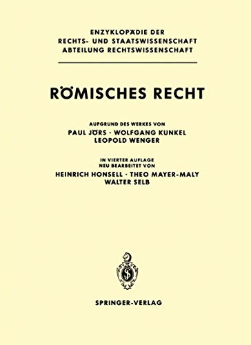 Imagen de archivo de Rmisches Recht (Enzyklopdie der Rechts- und Staatswissenschaft) (German Edition) a la venta por GF Books, Inc.