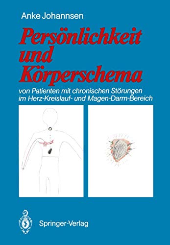 9783540169024: Persnlichkeit und Krperschema: von Patienten mit chronischen Strungen im Herz-Kreislauf- und Magen-Darm-Bereich