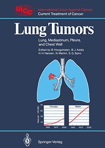 Stock image for Lung Tumors: Lung, Mediastinum, Pleura, and Chest Wall (UICC Current Treatment of Cancer) for sale by Lucky's Textbooks