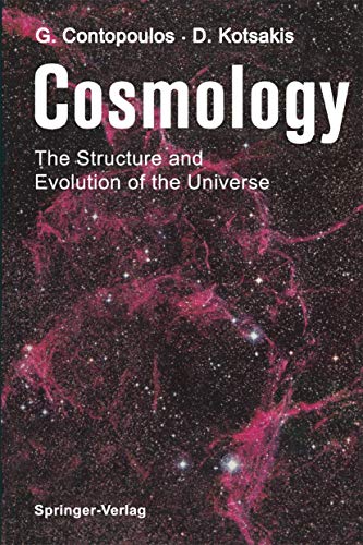 9783540169222: Cosmology: The Structure and Evolution of the Universe