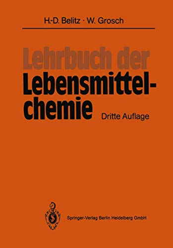 Lehrbuch der Lebensmittelchemie - Belitz, Dr. Hans-Dieter / Grosch, Dr. Werner