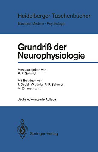 Stock image for Grundri der Neurophysiologie (Heidelberger Taschenbcher) (German Edition) for sale by Revaluation Books