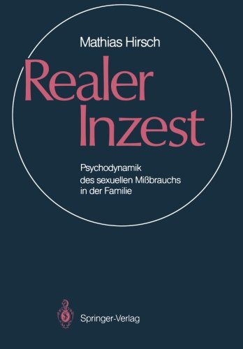 Stock image for realer Inzest - Psychodynamik des sexuellen Mibrauchs in der Familie for sale by medimops