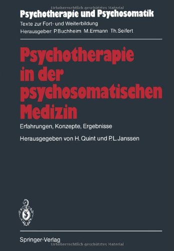 Imagen de archivo de Psychotherapie in der psychosomatischen Medizin. Erfahrungen, Konzepte, Ergebnisse a la venta por medimops