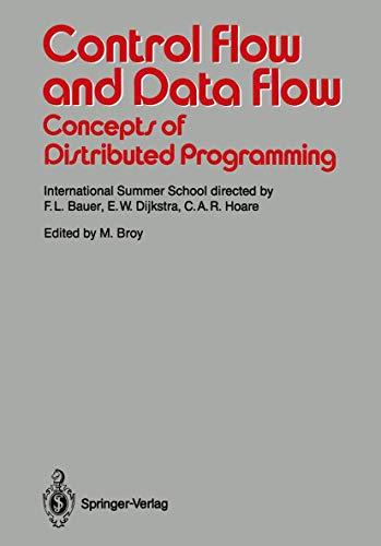 9783540170822: Control Flow and Data Flow: Concepts of Distributed Programming: International Summer School (Springer Study Edition)