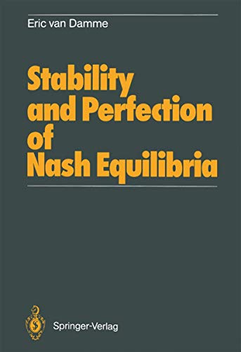 9783540171010: Stability and Perfection of Nash Equilibria