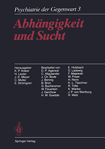 Imagen de archivo de Abhngigkeit und Sucht. Psychatrie der Gegenwart 3. a la venta por Eugen Friedhuber KG